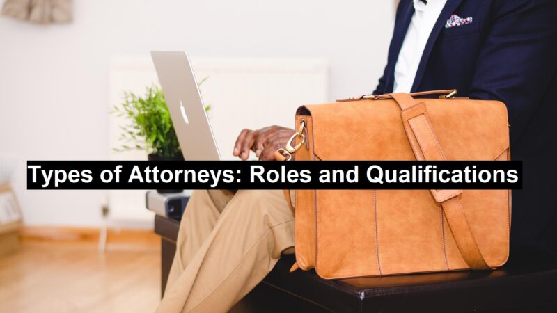 Types of Attorneys